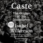 Robin Miles, Isabel Wilkerson, Robin Miles - Caste (Oprah's Book Club) (Audiolibro)