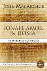 John F. MacArthur - Jonah, Amos, and Hosea