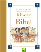 Schwager &amp; Steinlein Verlag, Schwager &amp; Steinlein Verlag - Meine erste Kinderbibel