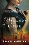 Rachel McMillan - The Mozart Code