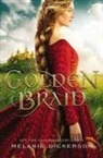Melanie Dickerson - The Golden Braid