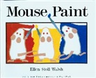 Ellen Stoll Walsh - Mouse Paint