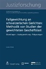 Daniela Winkler - Fallgewichtung an schweizerischen Gerichten: Methodik von Studien der gewichteten Geschäftslast