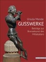 Michael Brandt, Claudi Höhl, Claudia Höhl, Lothar Lambacher - Ursula MendeGusswerke