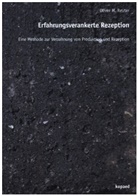 Oliver M Reuter, Oliver M. Reuter - Erfahrungsverankerte Rezeption