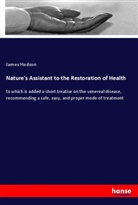 James Hodson - Nature's Assistant to the Restoration of Health