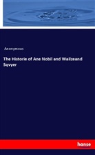 Anonymous - The Historie of Ane Nobil and Wailzeand Sqvyer
