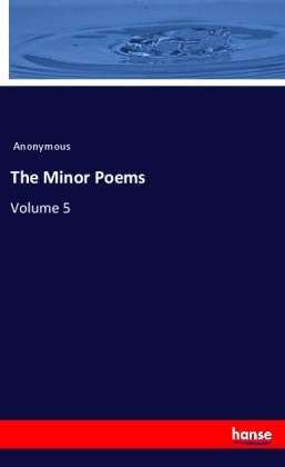  Anonymous - The Minor Poems - Volume 5