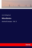 John Hollingshead - Miscellanies