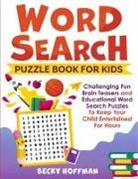 Becky Hoffman, Becky Hoffman - Word Search Puzzle Book For Kids