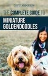 David Anderson - The Complete Guide to Miniature Goldendoodles