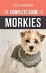 David Anderson - The Complete Guide to Morkies
