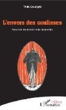 Thaïs Cousigne - L'envers des coulisses