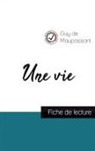 Guy de Maupassant - Une vie de Maupassant (fiche de lecture et analyse complète de l'oeuvre)