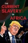 François Adja Assemien - The Current Slavery in Africa
