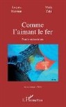 Jacques Herman, Mari Zaki, Maria Zaki - Comme l'aimant le fer
