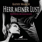 Kathy March, Maike Luise Fengler, blue panther books - Herr meiner Lust | Erotik Audio SM-Story | Erotisches SM-Hörbuch Audio-CD, 1 Audio-CD (Audio book)