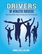 Adonal Foyle - Drivers of Athletic Success What Every Athlete Needs to Know about Peak Performance