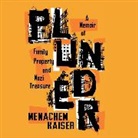 Menachem Kaiser, Menachem Kaiser - Plunder (Hörbuch)