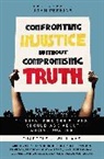 Thaddeus Williams, Thaddeus J. Williams - Confronting Injustice without Compromising Truth