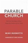 Mike Burnette, John Driver - Parable Church