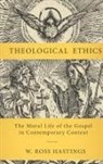W. Ross Hastings - Theological Ethics