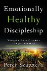 Peter Scazzero - Emotionally Healthy Discipleship