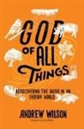 Andrew Wilson - God of All Things