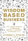 Hannah J. Stolze - Wisdom-Based Business