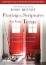 Jodie Berndt - Praying the Scriptures for Your Teens
