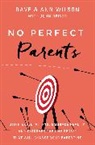 Ann Wilson, Dave Wilson - No Perfect Parents