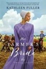 Kathleen Fuller - The Farmer's Bride