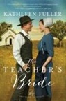Kathleen Fuller - The Teacher's Bride