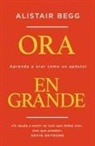 Alistair Begg - Ora en grande