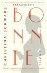 Christina Schwarz, To Be Confirmed Atria - Bonnie
