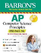 Seth Reichelson - AP Computer Science Principles Premium: 6 Practice Tests + Comprehensive Review + Online Practice
