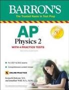 Kenneth Rideout, Jonathan Wolf - AP Physics 2: 4 Practice Tests + Comprehensive Review + Online Practice