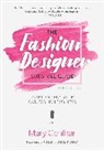 Mary Gehlhar - The Fashion Designer Survival Guide