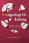 Alissa Rumsey - Unapologetic Eating