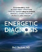 Neil Nathan, Nathan Neil - Energetic Diagnosis