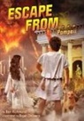Ben Richmond, Benjamin Richmond, Nigel Chilvers - Escape from . . . Pompeii