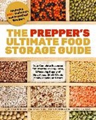 Julie Languille, Languille Julie, Daisy Luther, Luther Daisy, Tess Pennington, Tess Languille Pennington... - Prepper''s Ultimate Food-Storage Guide