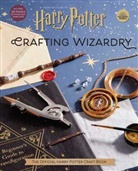 Insight Editions, Jill Turney, Jody Revenson, Jody Revenson, Jill Turney - Harry Potter: Crafting Wizardry