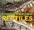 Thomas Nelson, Csotonyi, Julius Csotonyi, Julius T Csotonyi - Discovering Reptiles