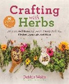Debbie Wolfe - Crafting with Herbs