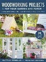 Mattias Wenblad, Malin Nuhma, Malin Nuhma - Woodworking Projects for Your Garden and Porch