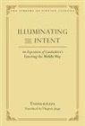 Thupten Jinpa Langri, Je Tsongkhapa, Je Langri Tsongkhapa - Illuminating the Intent