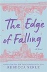 Rebecca Serle - The Edge of Falling
