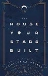 Rachel Stuart-Haas - House Your Stars Built