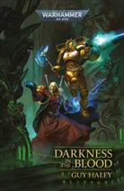Guy Haley - Darkness in the Blood